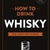Hallwag Broom Dave: How To Drink Whisky -Red wine glass shop How to Drink Whisky 72dpi